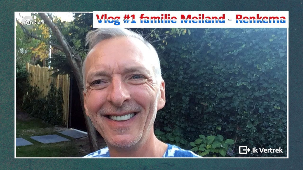 De Ik Vertrek Vlog #1 Familie Meiland - Renkema in Nederland | Ik Vertrek