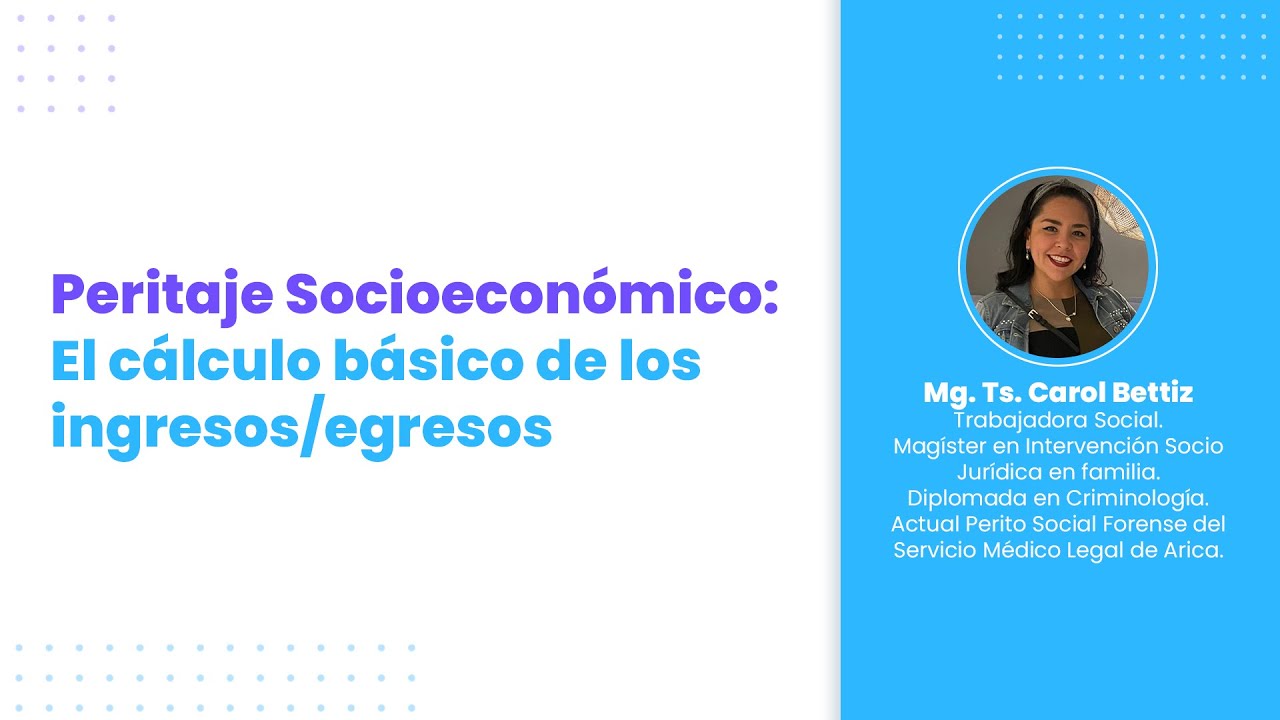 El Peritaje Socioeconómico para los Juzgados de Familia