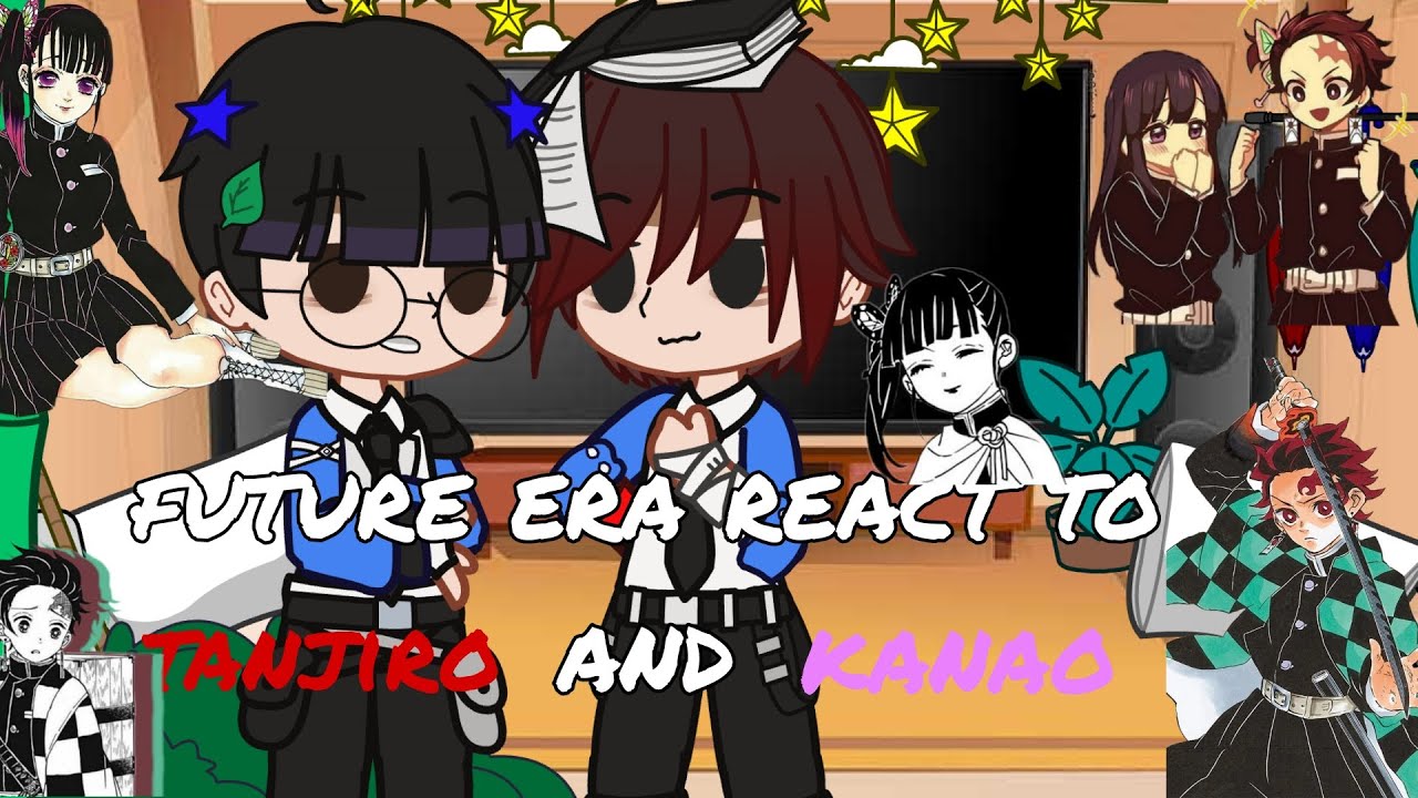 || Future era react to tanjiro and kanao || (mostly tanjiro) 1/3