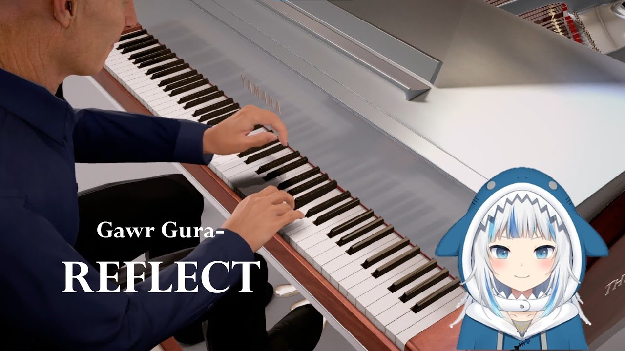 REFLECT - Gawr Gura Piano Cover (CaptainMeow's Arr.)