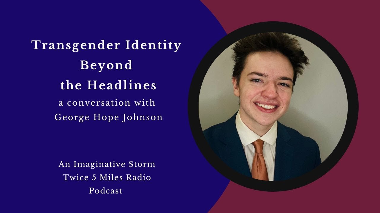 Transgender Identity Beyond the Headlines with George Johnson