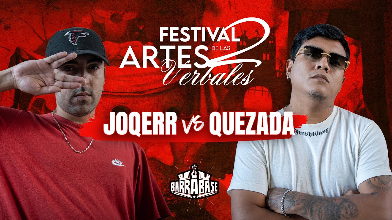 JOQERR 🇨🇱 VS QUEZADA 🇲🇽 | BARRABASE 🇨🇱🇲🇽🇦🇷🇨🇴 FESTIVAL DE LAS ARTES VERBALES 2 (HOST PEPE FLAMA)