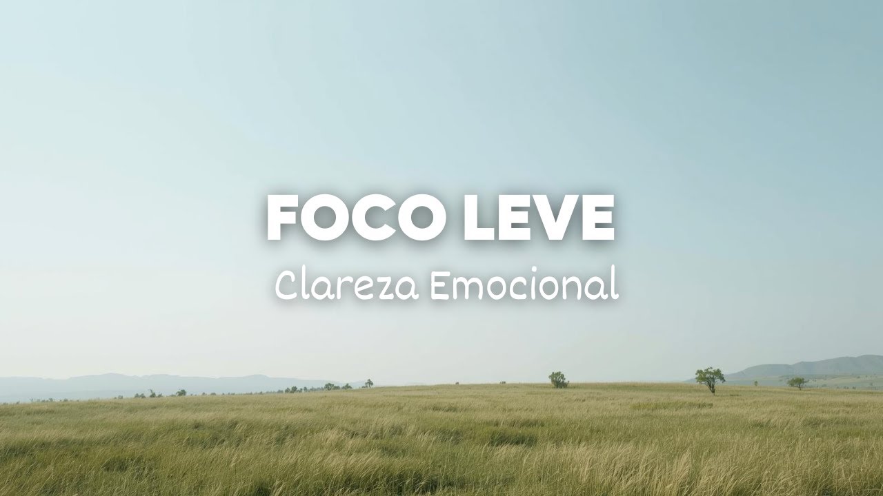 Música para Foco Leve e Produtividade | Clareza