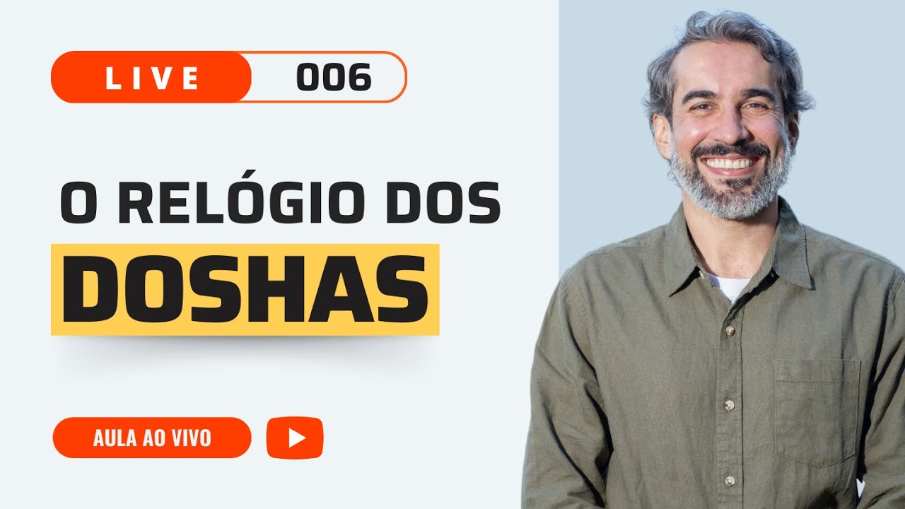 Como Usar o Relógio dos Doshas para Saúde, Energia e Rotina Ayurveda