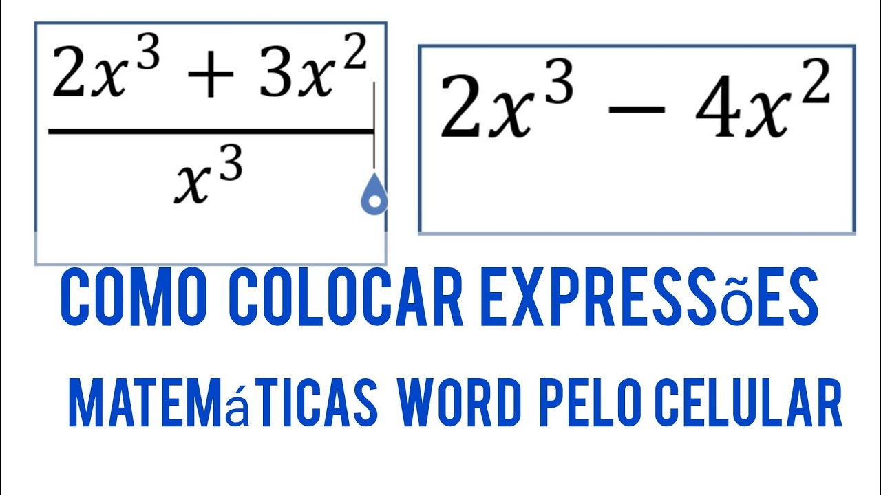 Como colocar Expressões matemáticas no word pelo celular 
