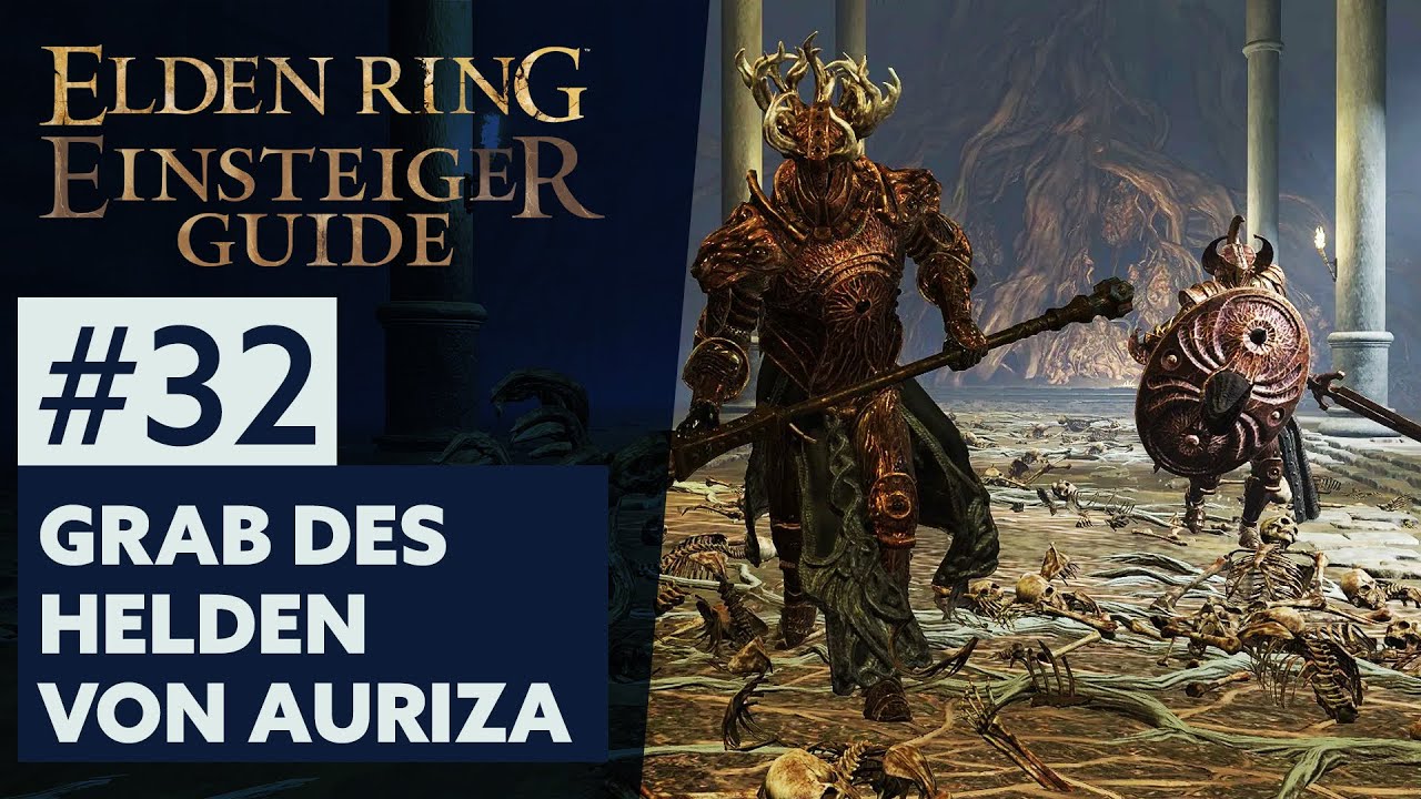 Elden Ring Einsteiger-Guide #32 | GRAB DES HELDEN VON AURIZA