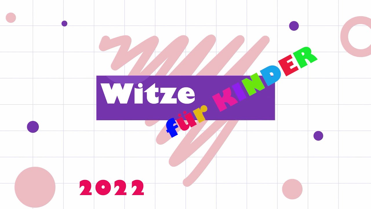 Kinderwitze - TOP 10 - Die besten Kinder Witze 2022