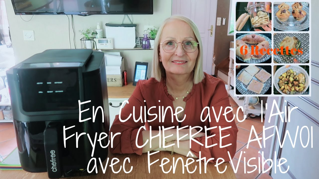 En Cuisine avec CHEFREE AFW01 Air Fryer avec Fenêtre Visible !