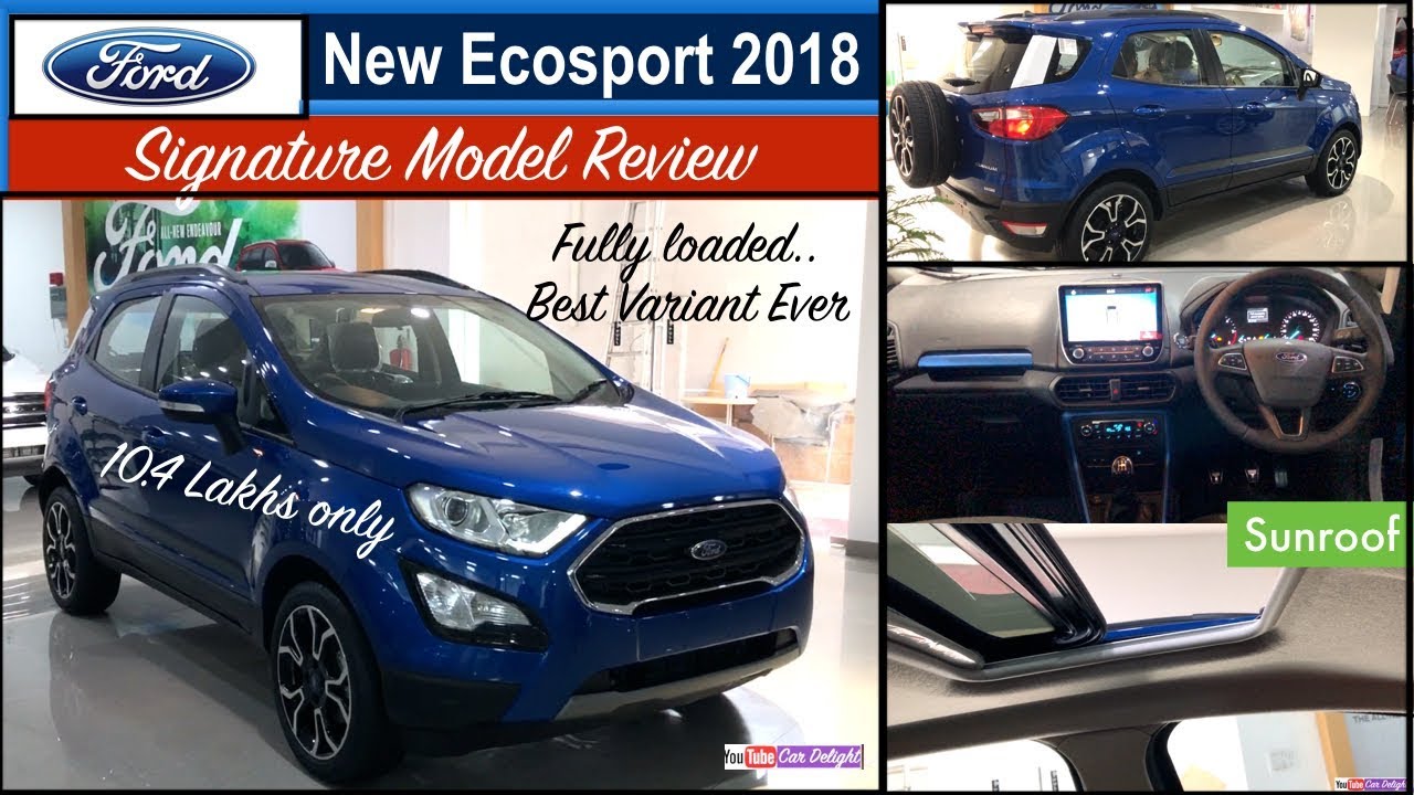 New Ecosport 2018 Signature Review | Ecosport 2018 Signature Interior | New Ecosport Features,Price