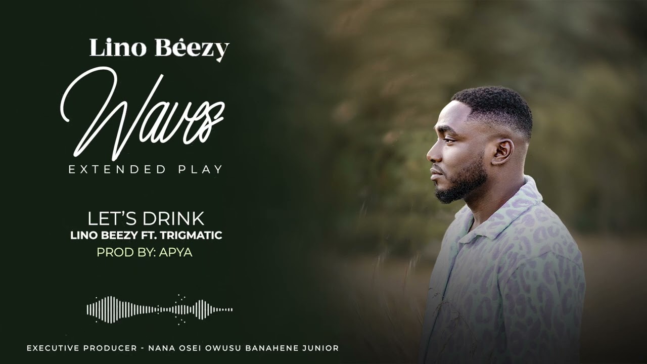 lino beezy - Lets Drink ft Trigmatic prd by Apya