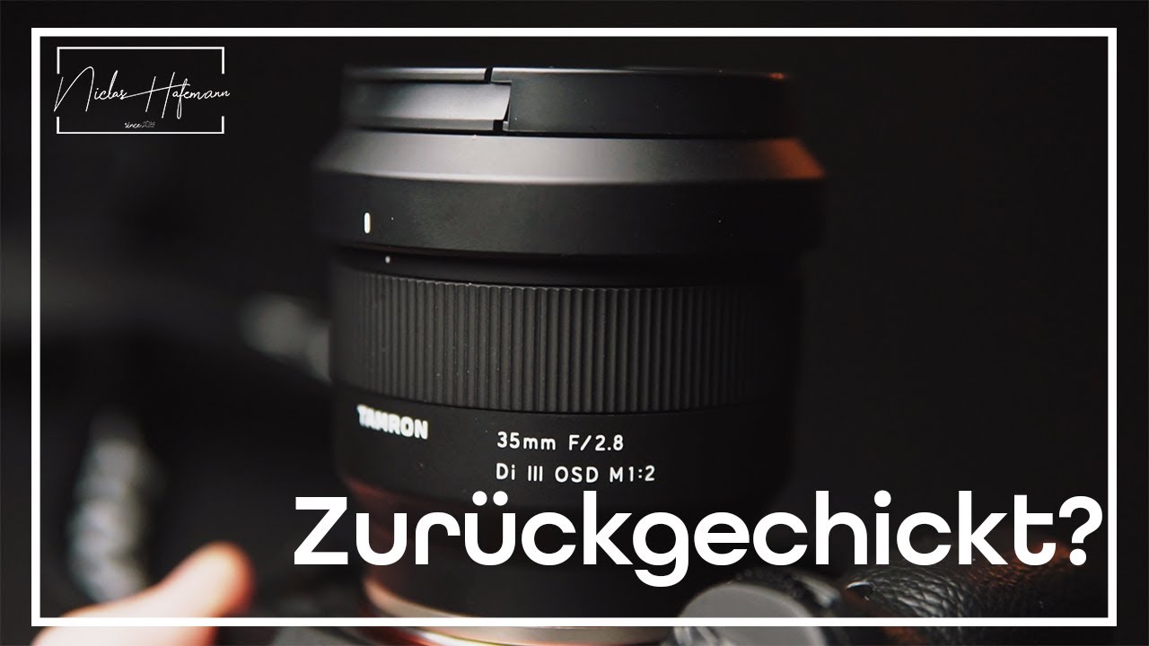 Warum ich das Tamron 35mm F2.8 zurückgeschickt habe! | Sony E-Mount