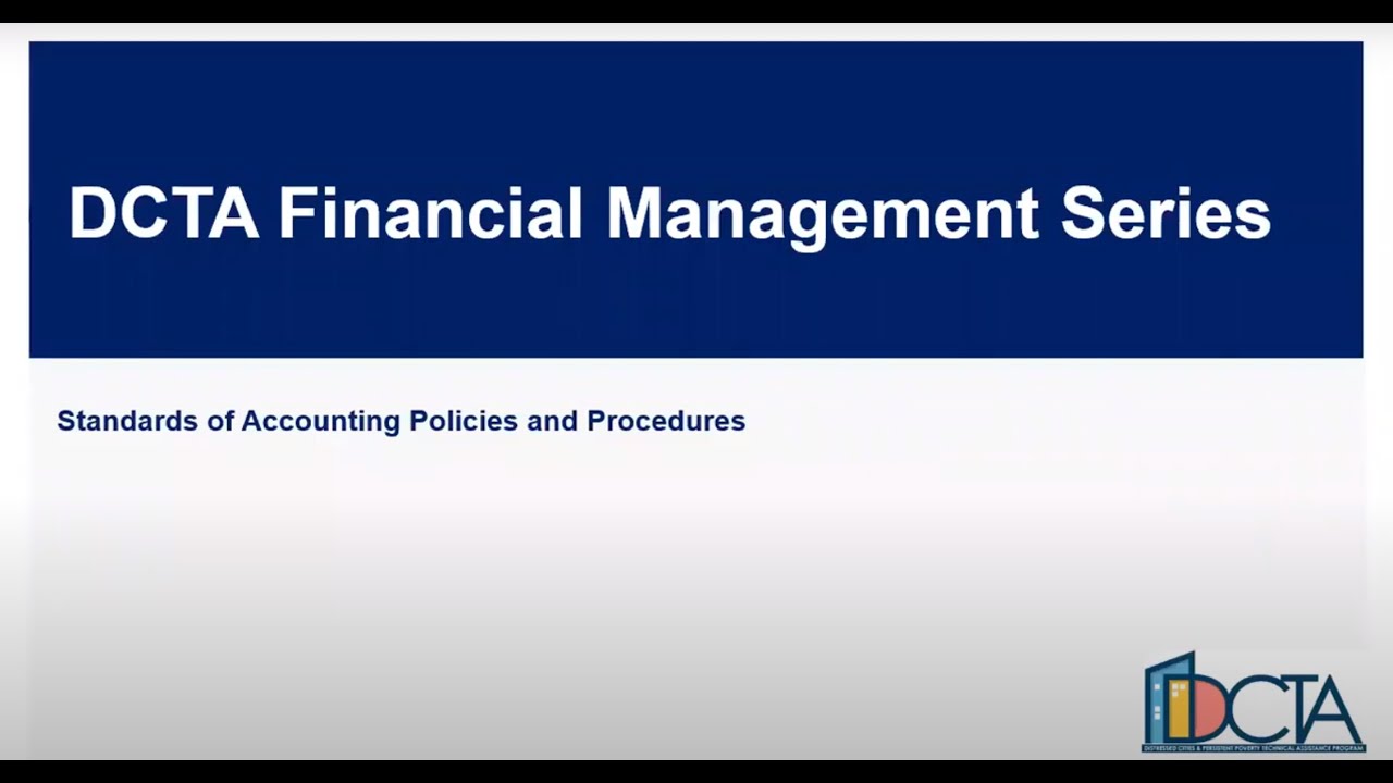 DCTA Financial Management: Standards of Accounting Policies and Procedures