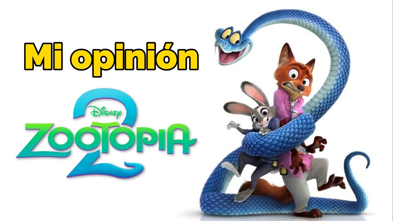 Mi opinión a Zootopia 2 (contiene spoilers)