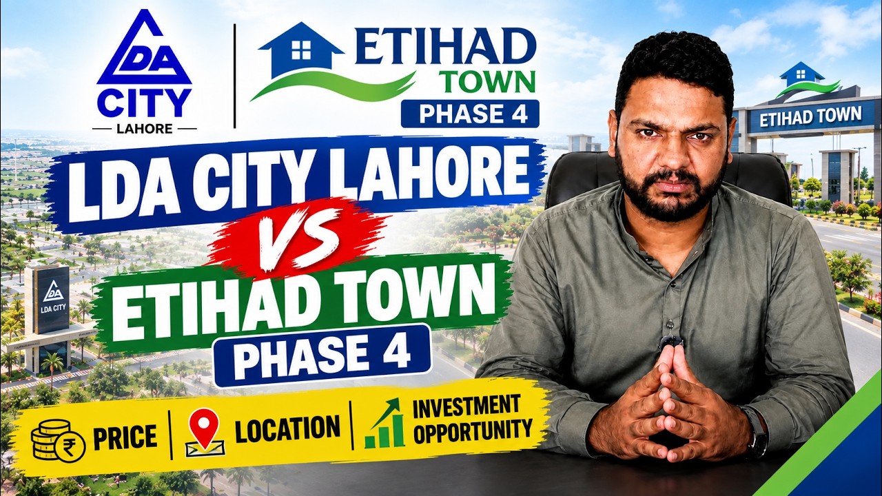 LDA City Lahore Files vs Etihad Town Phase 4 Files | Price, Location & Investment Comparison