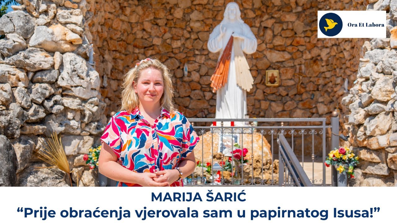 7. Svjedočanstvo za Gospodina - Marija Šarić: Prije obraćenja vjerovala sam u papirnatog Isusa!