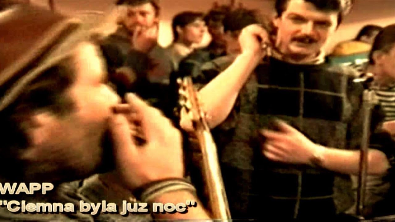 WAPP  Ciemna byla juz noc