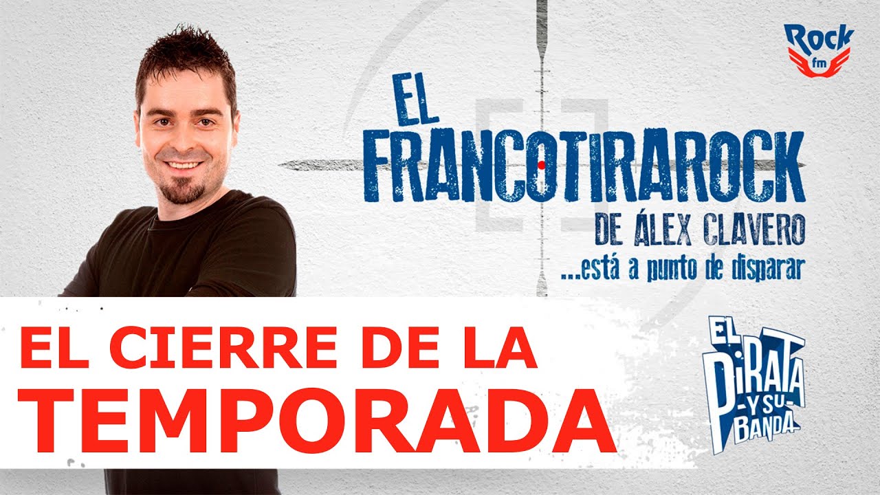 El Francotirarock y el cierre de la temporada