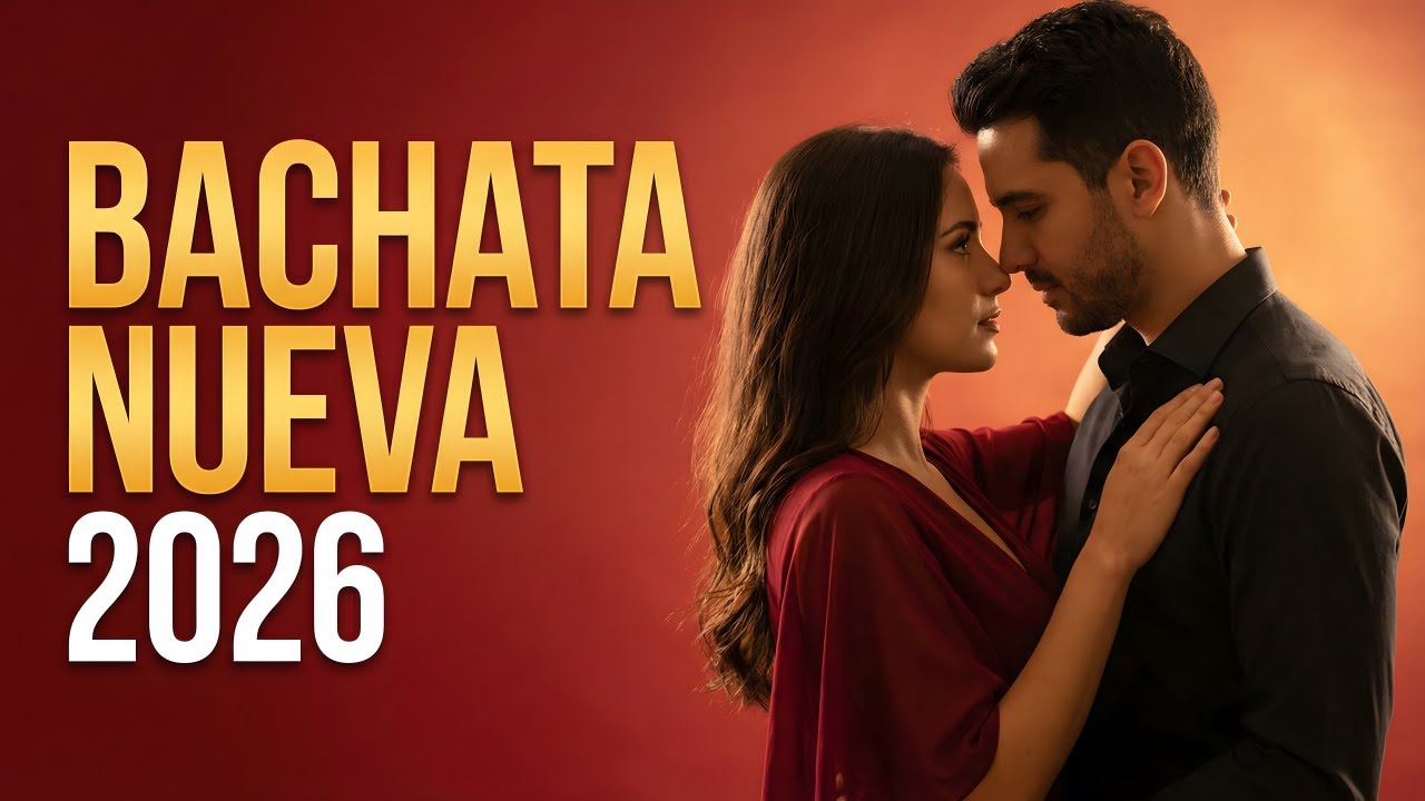 Bachata Mix 2026 Sueños del Amor | Música Para Relajarse