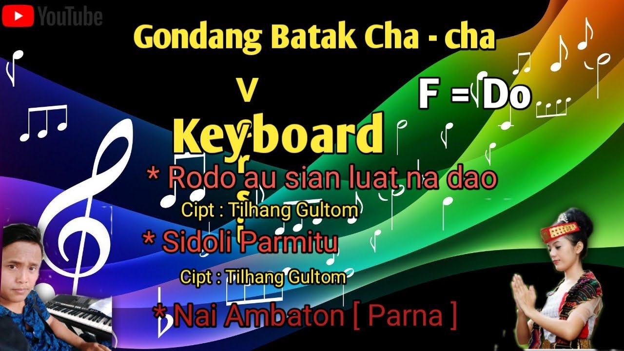 Gondang Batak Cha - Cha Versi Keyboard . F = Do.