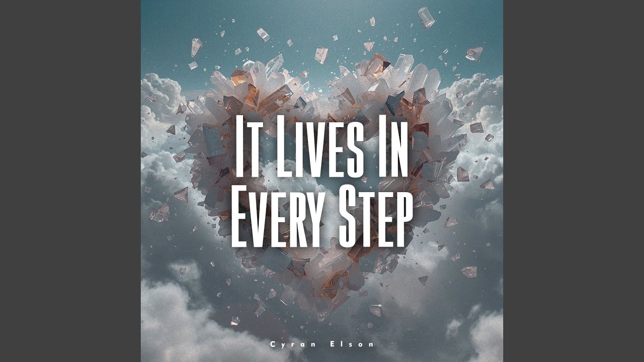 It Lives In Every Step