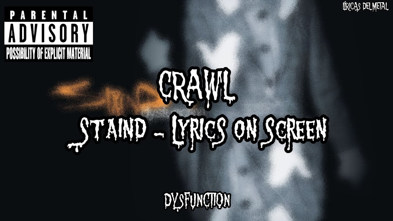 STAIND - CRAWL LYRICS