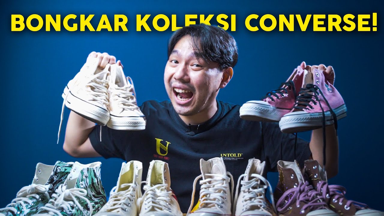 BONGKAR KOLEKSI CONVERSE CHUCK TAYLOR 70s Hi PUNYA GUA!
