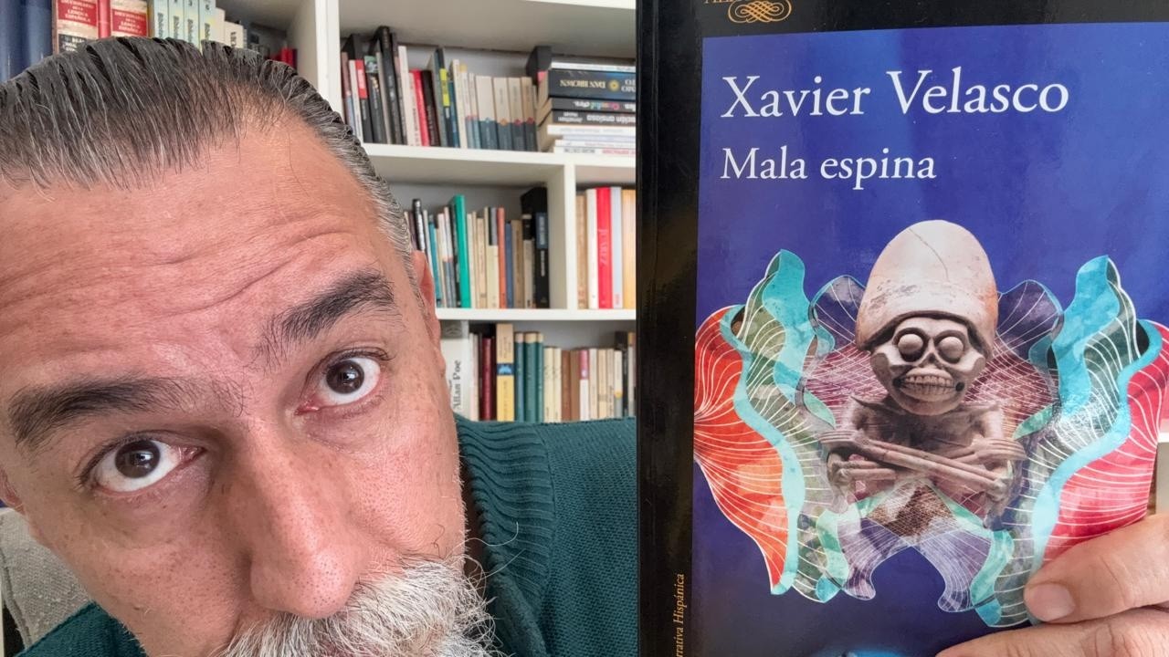 Mala espina - Xavier Velasco