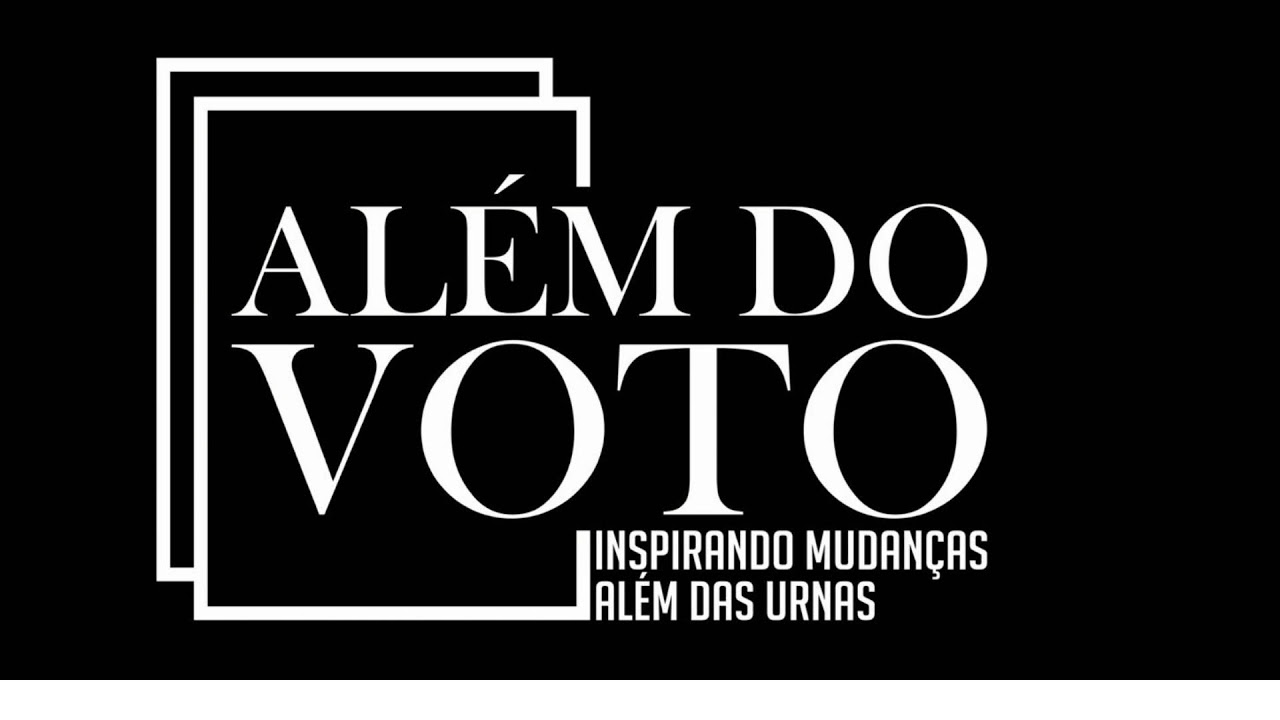 Além do Voto | 09.03.2026