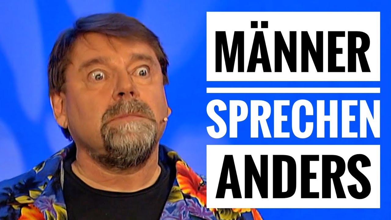 Jürgen von der Lippe - Männer sprechen anders