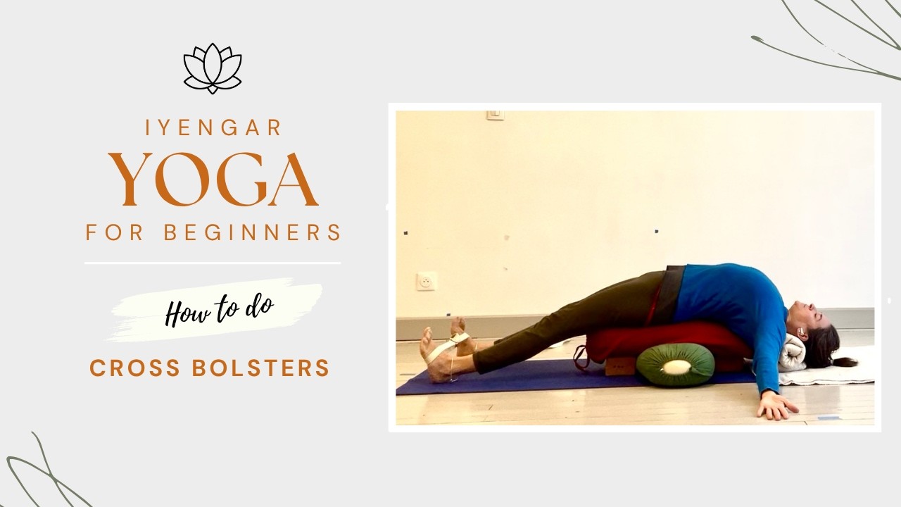 Cross Bolsters (not Setubandha Sarvāngāsana), Iyengar Yoga, restorative, supported 
