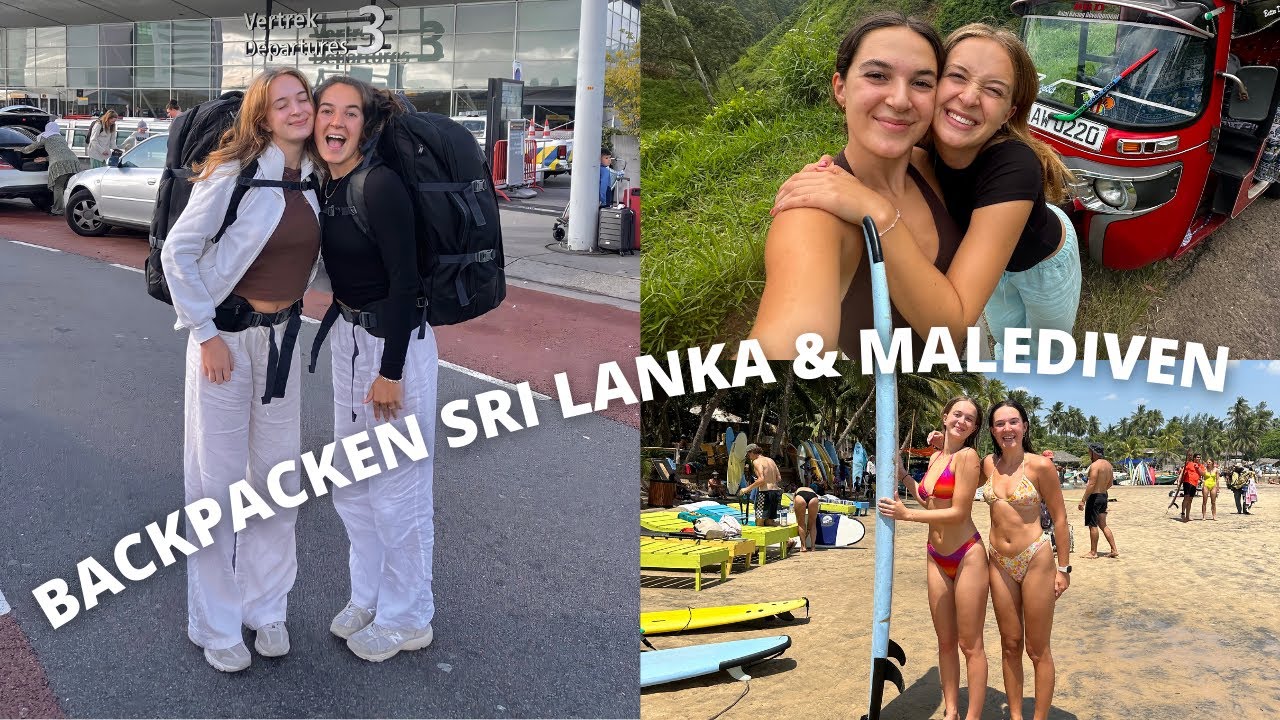 BACKPACKEN in Sri Lanka & de Malediven met mijn zusje