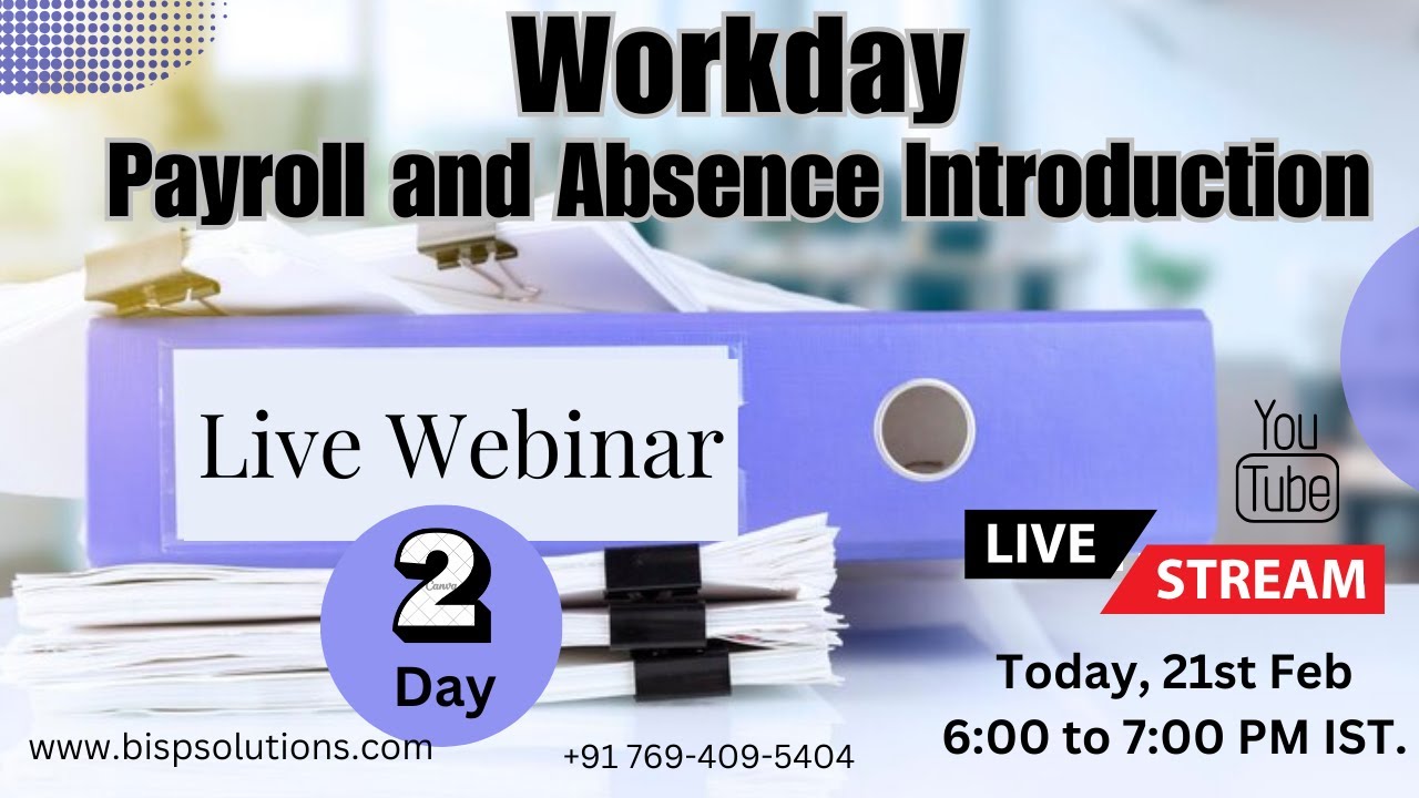Live Webinar-Workday Payroll and Absence Introduction | What is absence management in Workday?