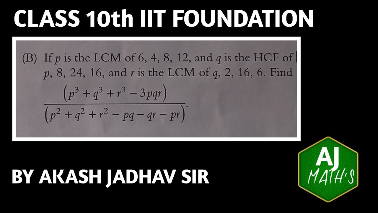 Real Number class 10th Maths IIT MATH'S FOUNDATION PEARSON Q.17 B