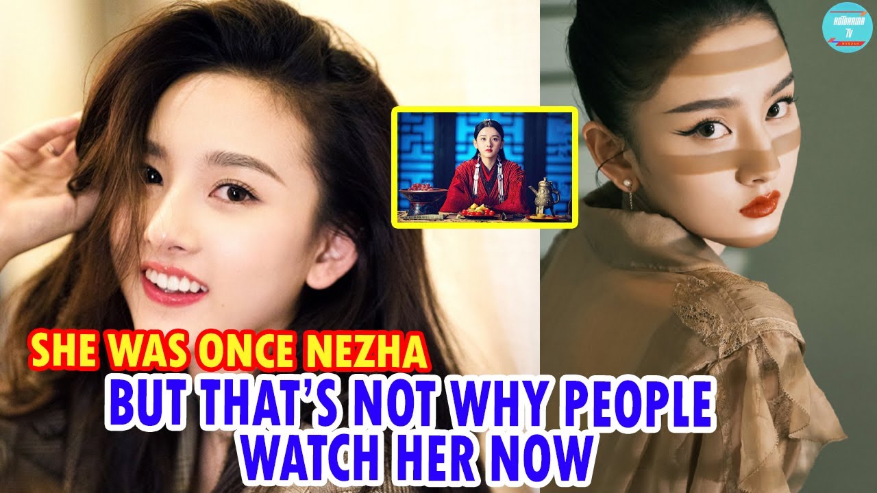 SHE WAS ONCE NEZHA — BUT THAT’S NOT WHY PEOPLE WATCH HER NOW