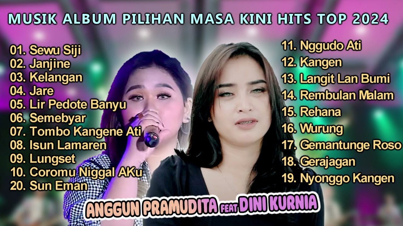 MUSIK ALBUM PILIHAN MASA KINI HITS TOP 2024  DINI KURNIA ft ANGGUN PRAMUDITA