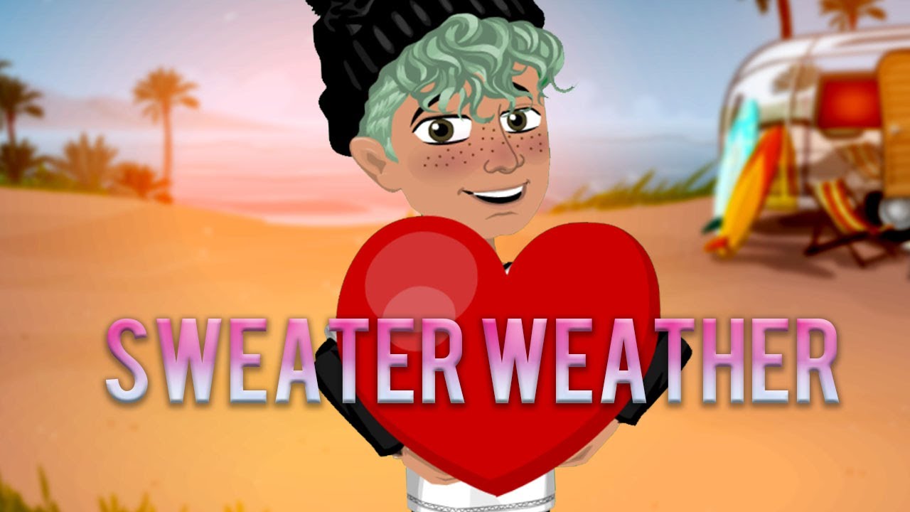 sweater weather - msp version