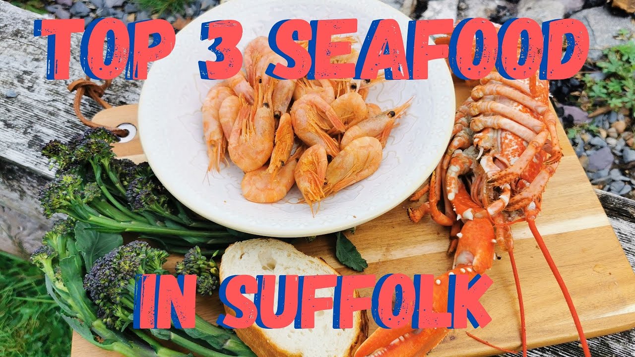 The Best Suffolk Seafood | The Top 3 Must Eats