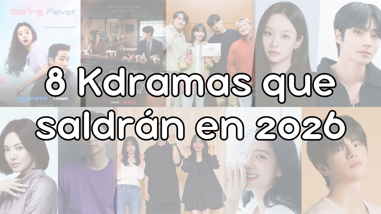 ¡8 Kdramas que se estrenan en 2026!