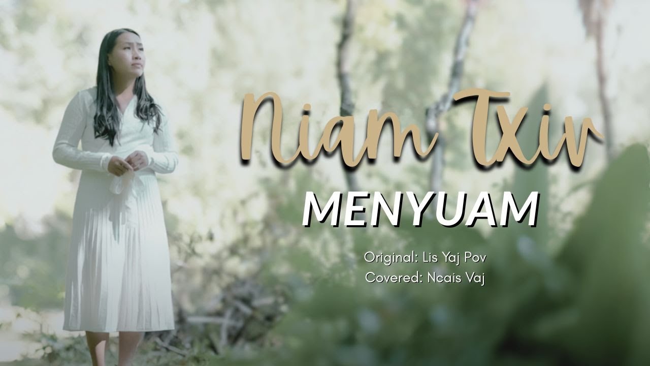 Niam Txiv Menyuam Covered by Ncais Vaj Lyrics