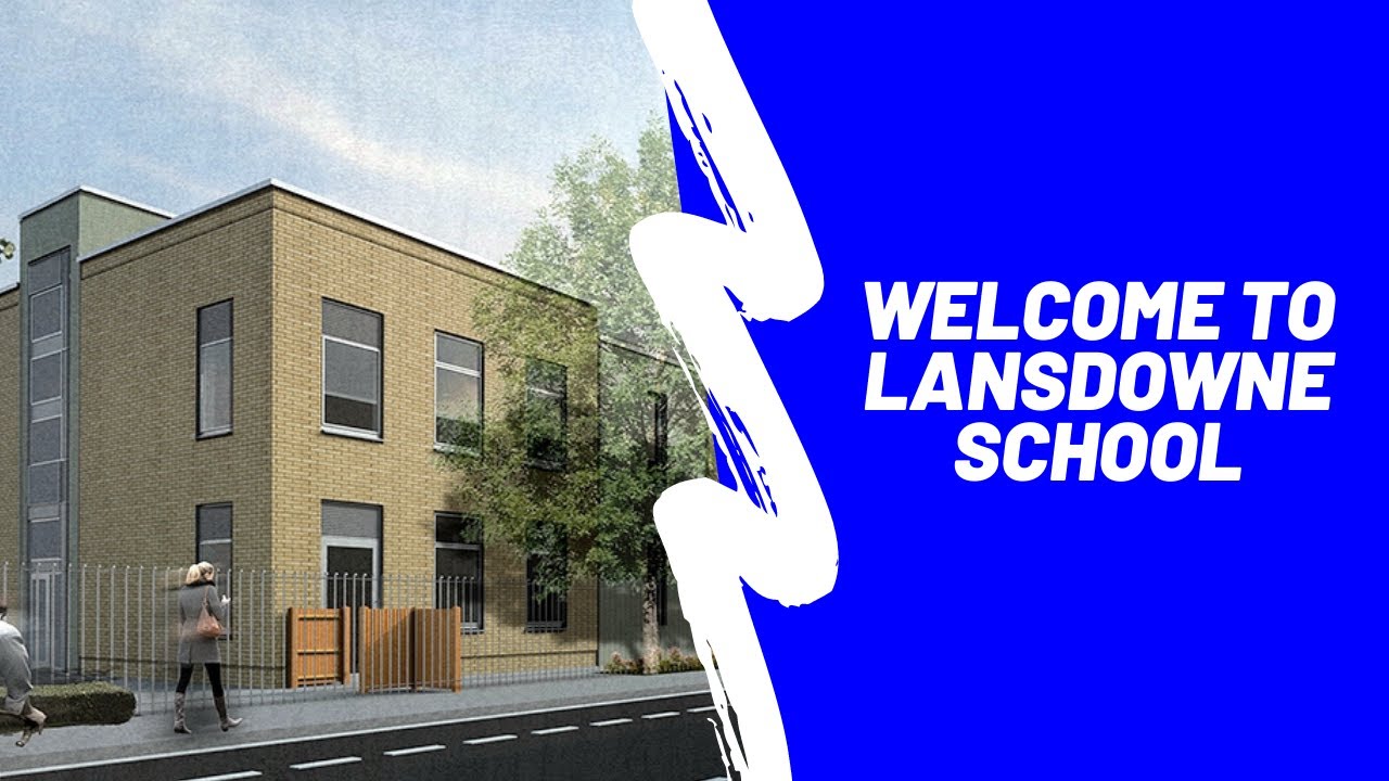Welcome to Lansdowne School
