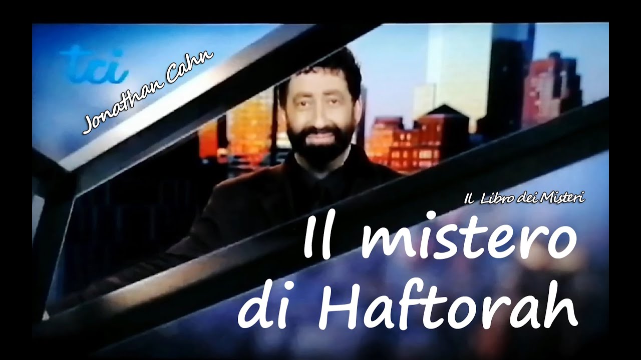 02/2 Il mistero di Haftorah