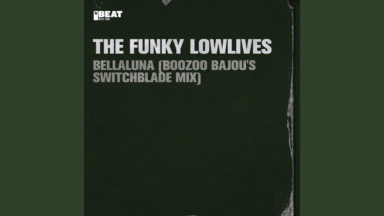 Bellaluna (Boozoo Bajou's Switchblade Mix)