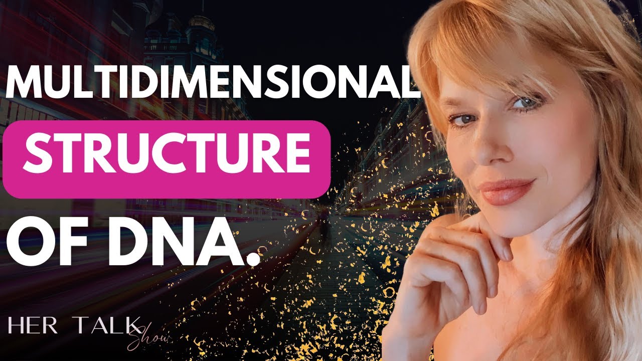 Multidimensional Structure Of DNA | Julia Phoenix