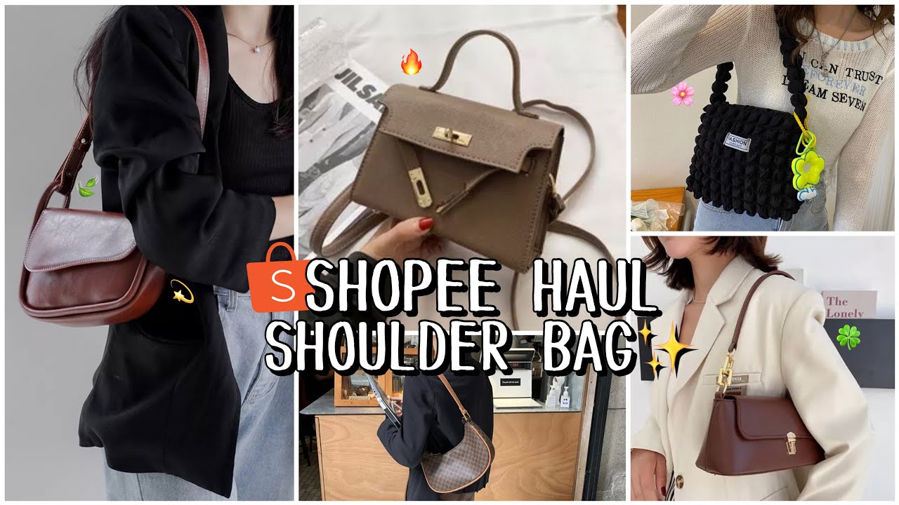SHOPEE HAUL SHOULDER BAG MURAH BERKUALITAS✨ | WAJIB BORONGG!!
