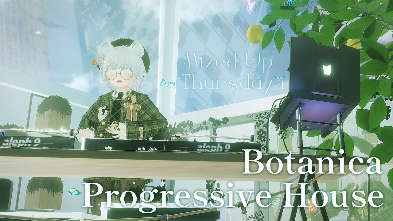 20260219 Mixed Up Thursday ep.21 Mix in VRChat