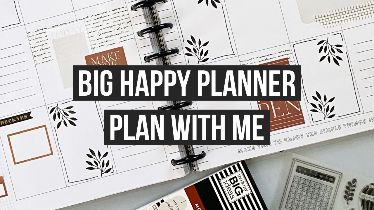 Plan With Me | Big Happy Planner | Stamping! | March 22-28, 2021 | Neutral Spread