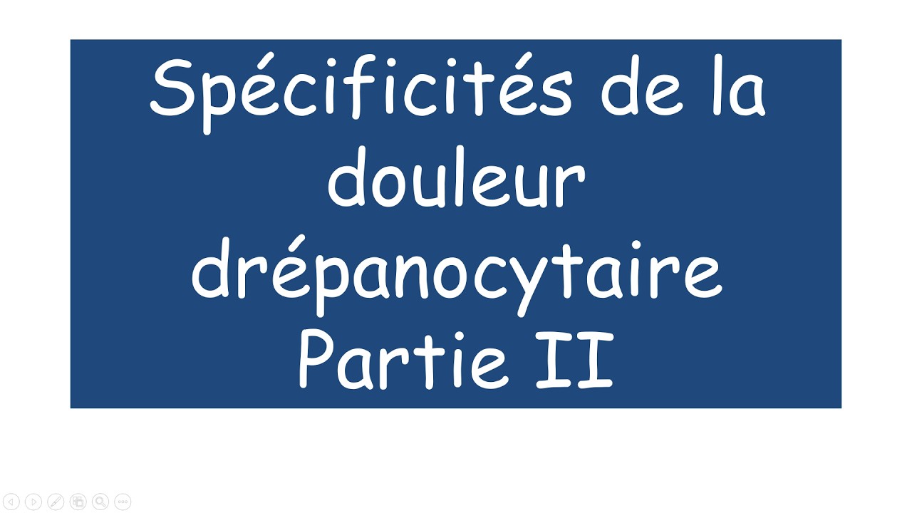 Douleur drépanocytaire partie II