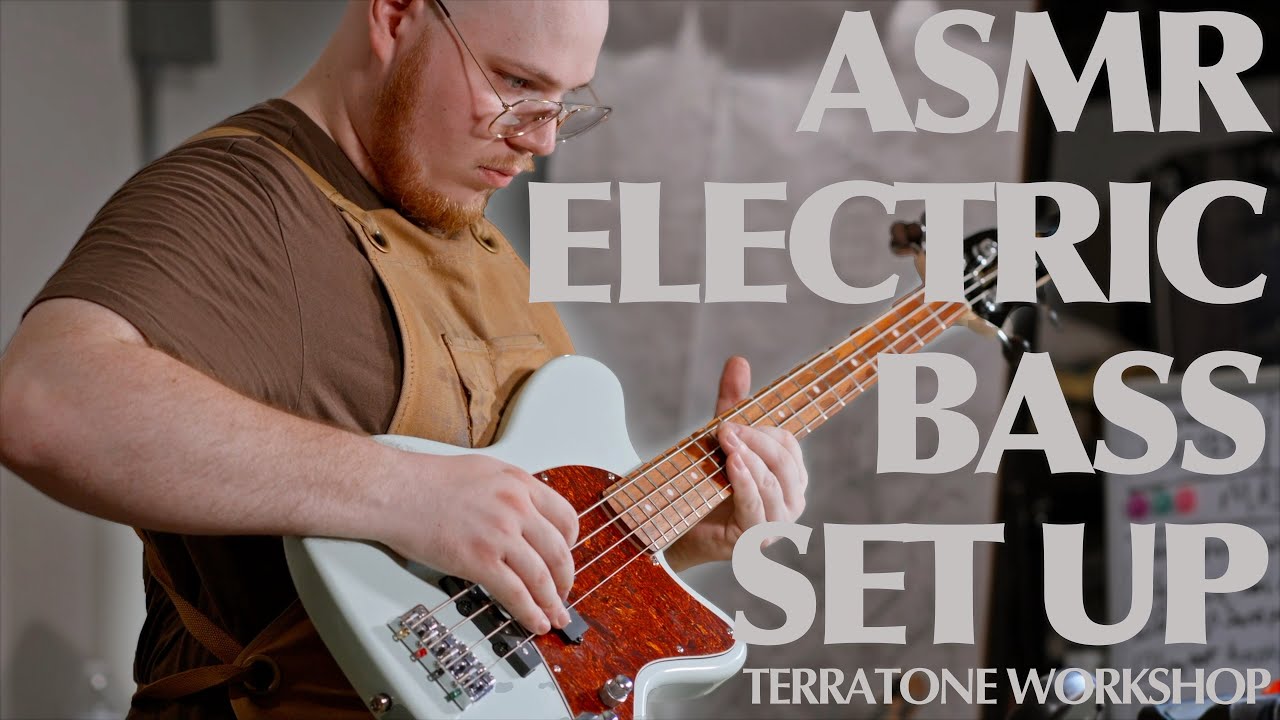 ASMR: ELECTRIC BASS SET UP | TERRATONE WORKSHOP