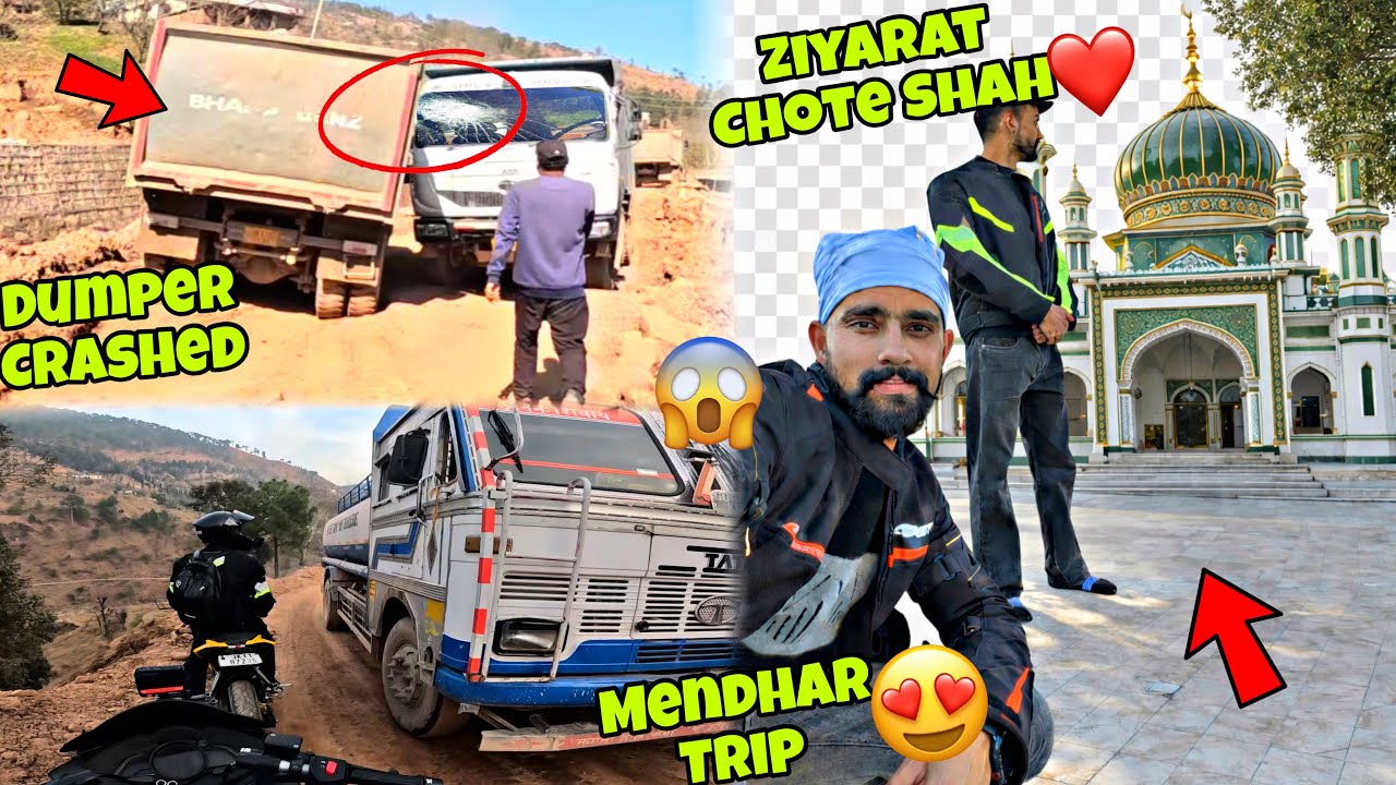 Mendhar Ride Pe Dumper Crash Hogya😭| Road Trip To Shrine Pir Chote Shah Sb😍| 