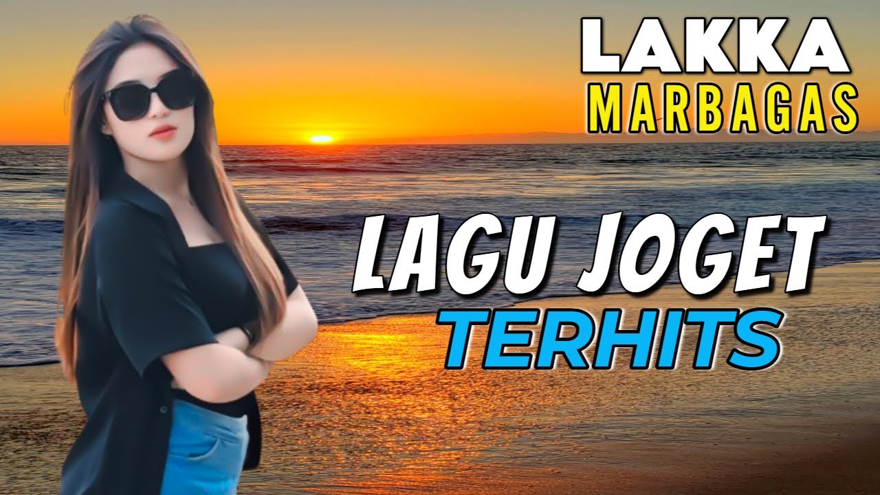 LAGU JOGET TERBARU || LAKKA MARBAGAS - LAGU ACARA REMIX PESTA